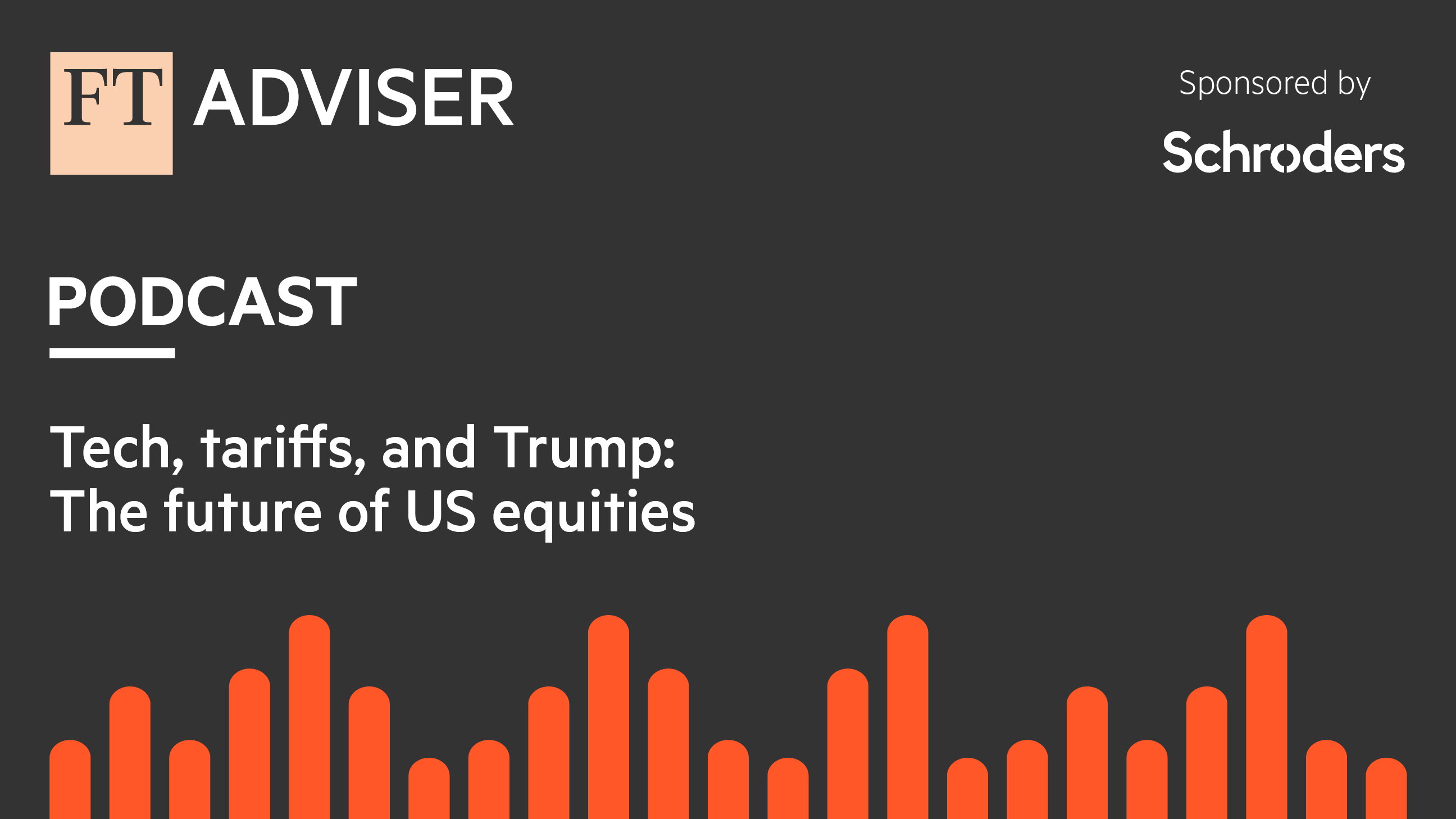 Tech, tariffs, and Trump: the future of US equities - FTAdviser